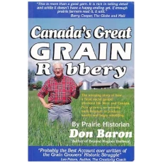 Canada's Great Grain Robbery