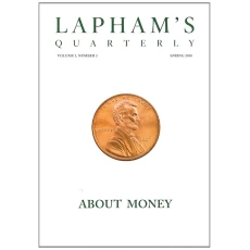 About Money Lapham's Quarterly - (Volume1, Number 2 - Spring 2008)