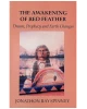 Awakening of Red Feather: Dream, Prophecy and Earth Changes