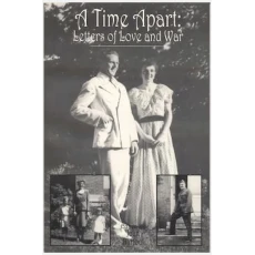 A Time Apart: Letters of Love and War