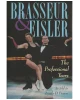 Brasseur & Eisler: The Professional Years