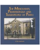 The Merchants, Professionals and Tradespeople of Perth