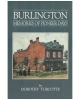 Burlington: Memories of Pioneer Days