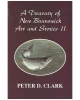 A Treasury of New Brunswick Art and Stories II