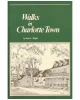 Walks in Charlotte Town