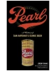 Pearl: A History of San Antonio's Iconic Beer