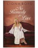 No Remedy for Love