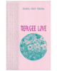 Refugee Love