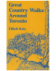Great Country Walks Around Toronto