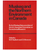 Muskeg and the Northern Environment in Canada