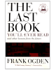 The Last Book You'll Ever Read and Other Lessons from the Future