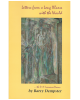Letters from a Long Illness with the World