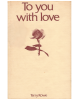 To You With Love