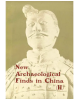 New Archaeological Finds in China II