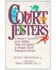 Court Jesters: Canada's Lawyers and Judges Take the Stand to Relate Their Funniest Stories