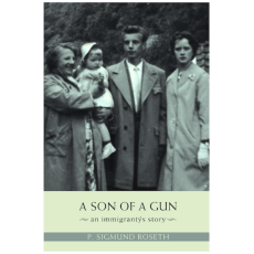 A Son of A Gun: An Immigrant's Story