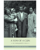A Son of A Gun: An Immigrant's Story