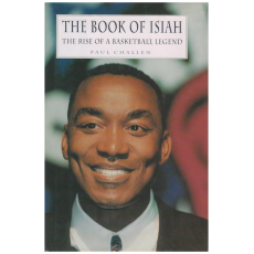 The Book of Isiah: The Rise of a Basketball Legend