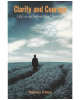 Clarity and Courage: Life As an Improvised Journey