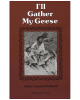 I'll Gather My Geese