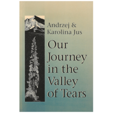 Our Journey in the Valley of Tears