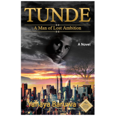 Tunde - A Man of Lost Ambition