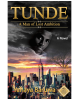 Tunde - A Man of Lost Ambition