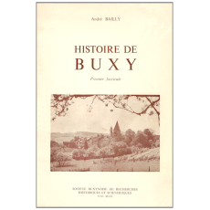 Histoire de Buxy - Premier, Deuxieme, Troisieme, Quatrieme et Cinquieme fascicules.