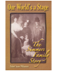 Our World's a Stage : The Summers Family Story