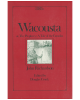 Wacousta or the Prophecy: a Tale of the Canadas