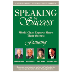 Speaking of Success - World Class Experts Share Their Secrets