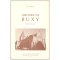 Histoire de Buxy - Premier, Deuxieme, Troisieme, Quatrieme et Cinquieme fascicules.